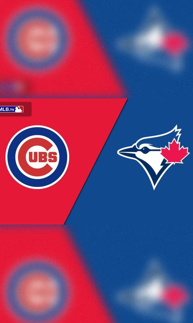 MLB: Chicago Cubs vs Toronto Blue Jays