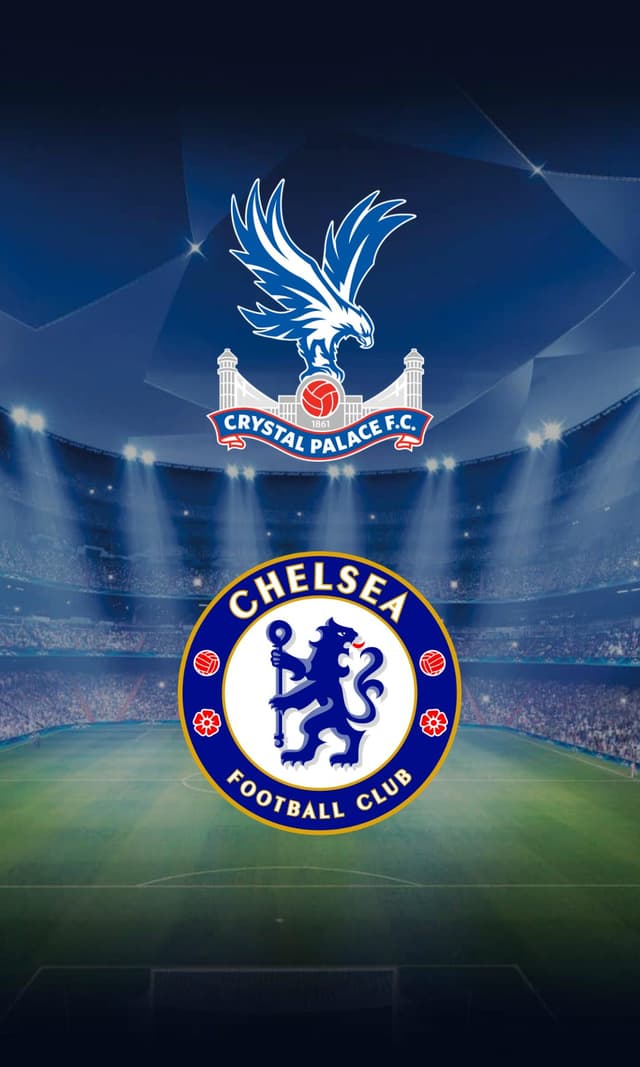Crystal Palace vs. Chelsea